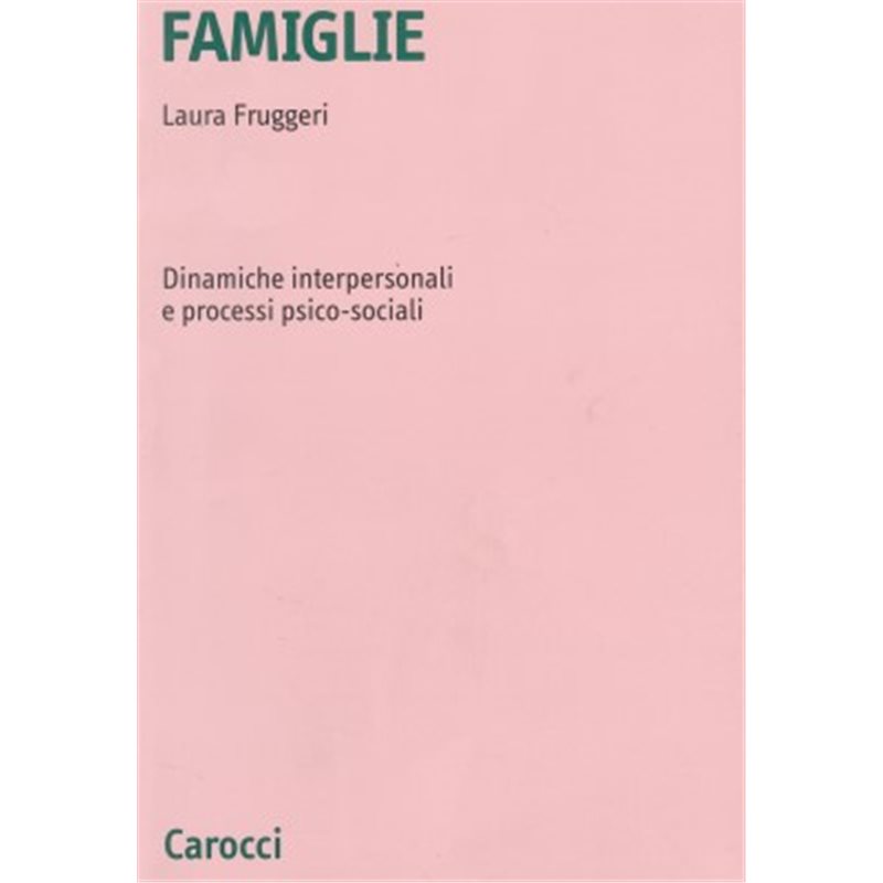 FAMIGLIE - Dinamiche interpersonali e processi psico-sociali